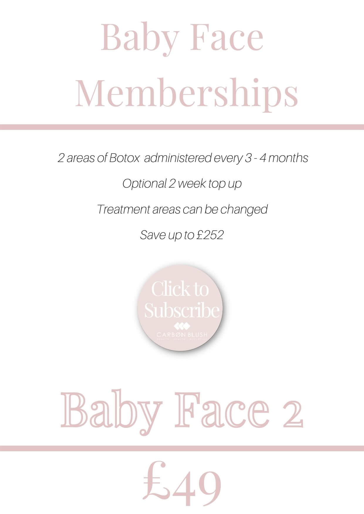 Baby face membership